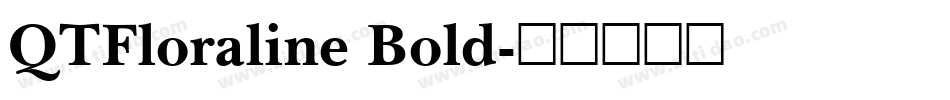 QTFloraline Bold字体转换